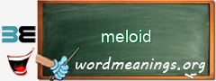 WordMeaning blackboard for meloid